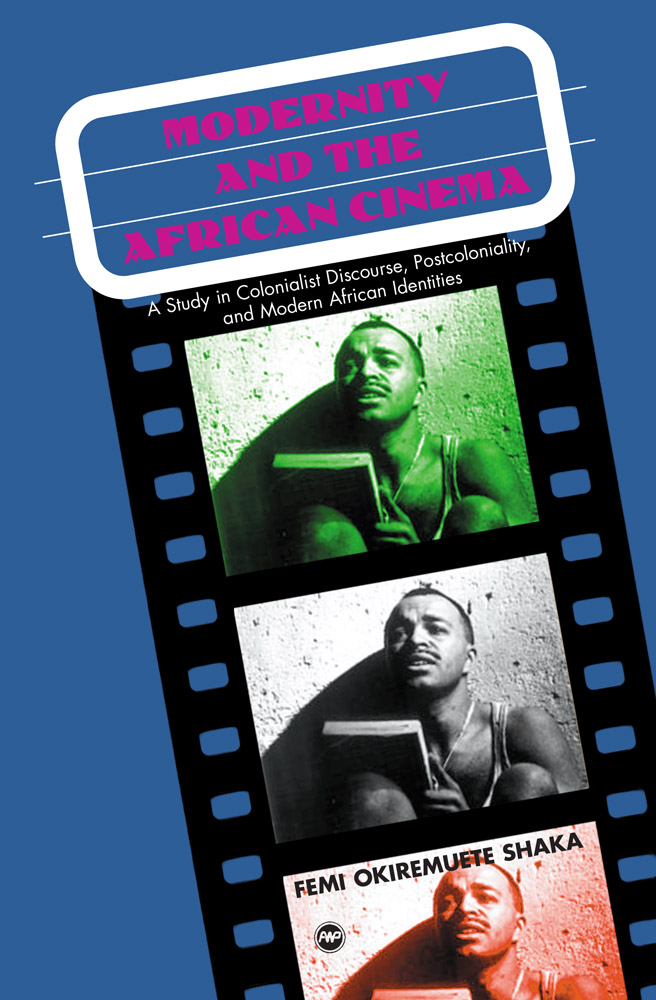 Modernity and the African Cinema