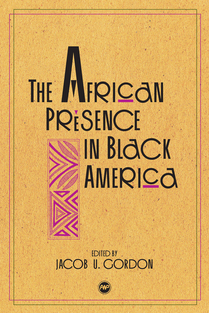 The African Presence in Black America