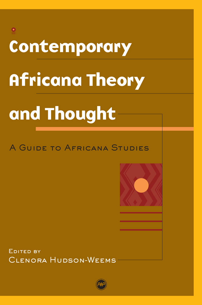 Contemporary Africana Theory and Thought: A Guide to Africana Studies