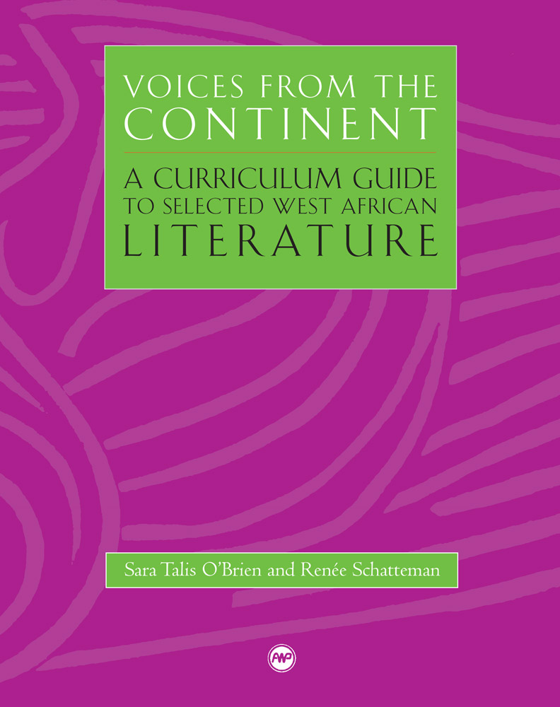 Voices From the Continent: A Curriculum Guide to Selected West African Literature